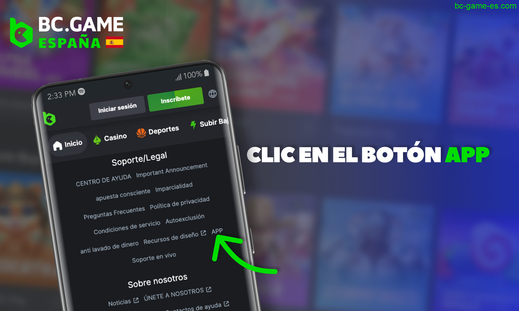 Pulsa en el botón APP para descargar la aplicación BC Game para España